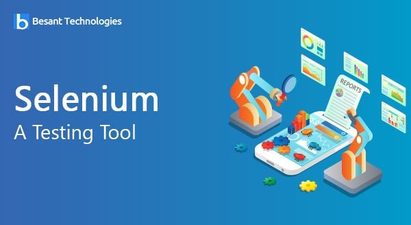 Selenium: A Testing Tool Selenium: A Testing Tool