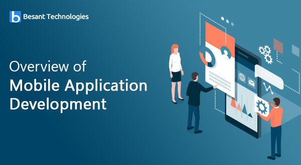 Overview of Mobile Application Development Overview of Mobile Application Development