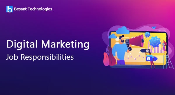 Digital Marketing Job Responsibilities Digital Marketing Job Responsibilities