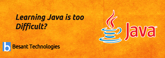 Learning Java Is too Difficult? Learning Java Is too Difficult?