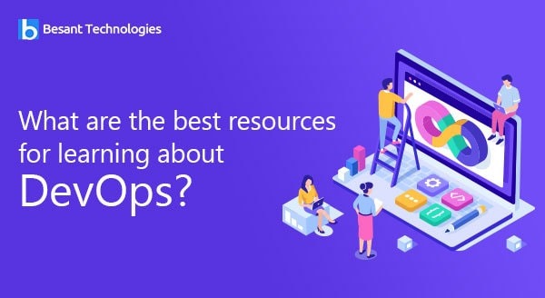 What are the best resources for learning about DevOps? What are the best resources for learning about DevOps?