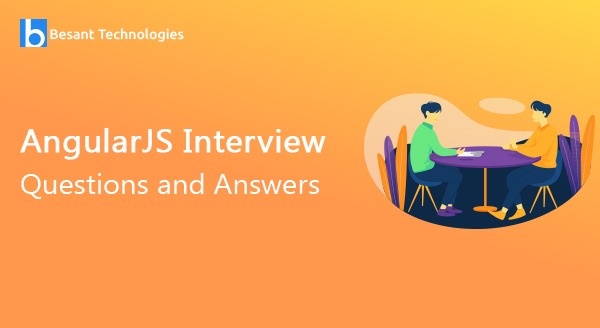 AngularJS Interview Questions and Answers AngularJS Interview Questions and Answers