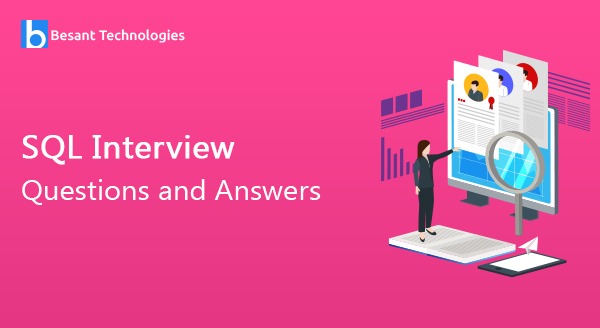SQL Interview Questions and Answers SQL Interview Questions and Answers