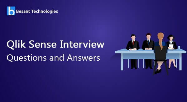 Qlik Sense Interview Questions and Answers Qlik Sense Interview Questions and Answers