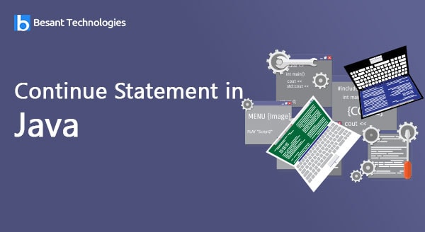 Continue Statement in Java Continue Statement in Java