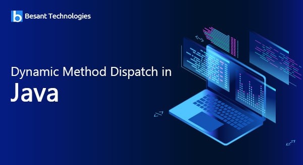 Dynamic Method Dispatch in Java Dynamic Method Dispatch in Java