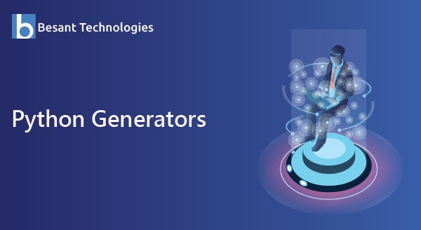 Python Generators Python Generators