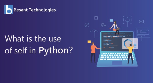 What is the use of self in Python? What is the use of self in Python?