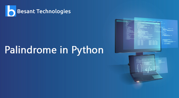Palindrome in Python Palindrome in Python